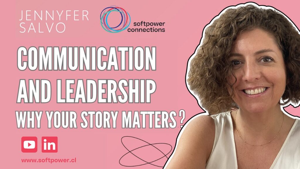 Communication and Leadership: Why Your Story Matters?